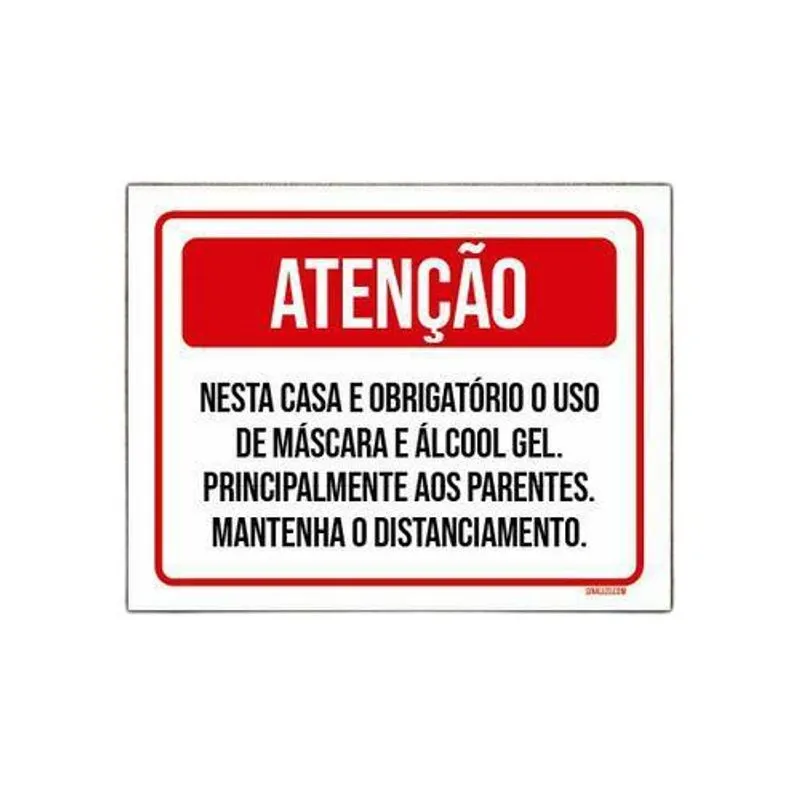 Placa Atenção Obrigatório Máscara Nesta Casa 36x46