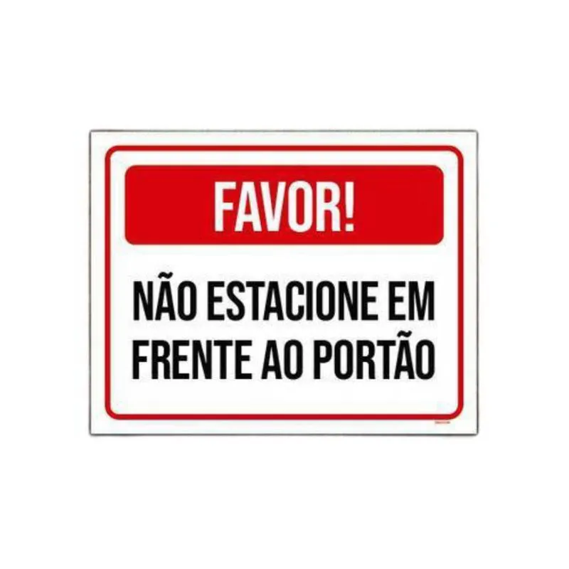 Placa Por Favor Não Estacione Em Frente Portão 36X46