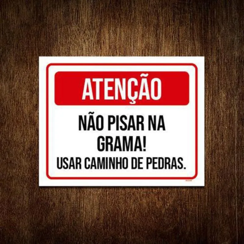 Placa Sinalização - Atenção Não Pisar Na Grama 36X46
