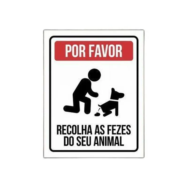 Placa Sinalização Por Favor Recolha Fezes Seu Animal 27x35
