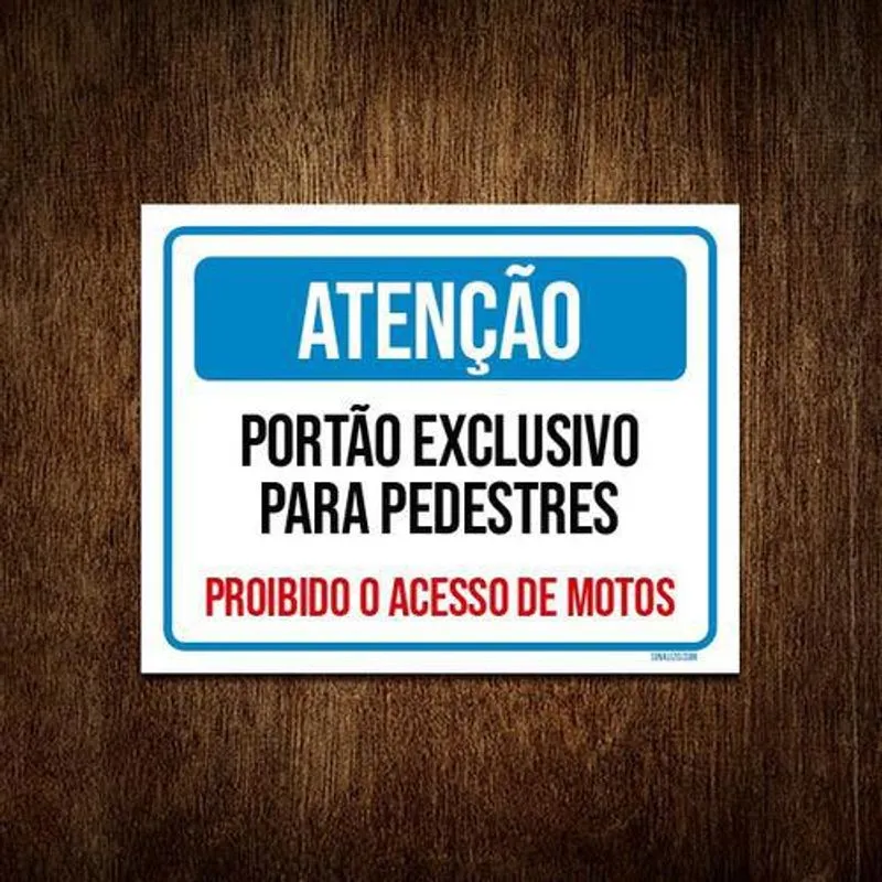Placa Sinalização Atenção Portão Exclusivo Pedestres 27x35