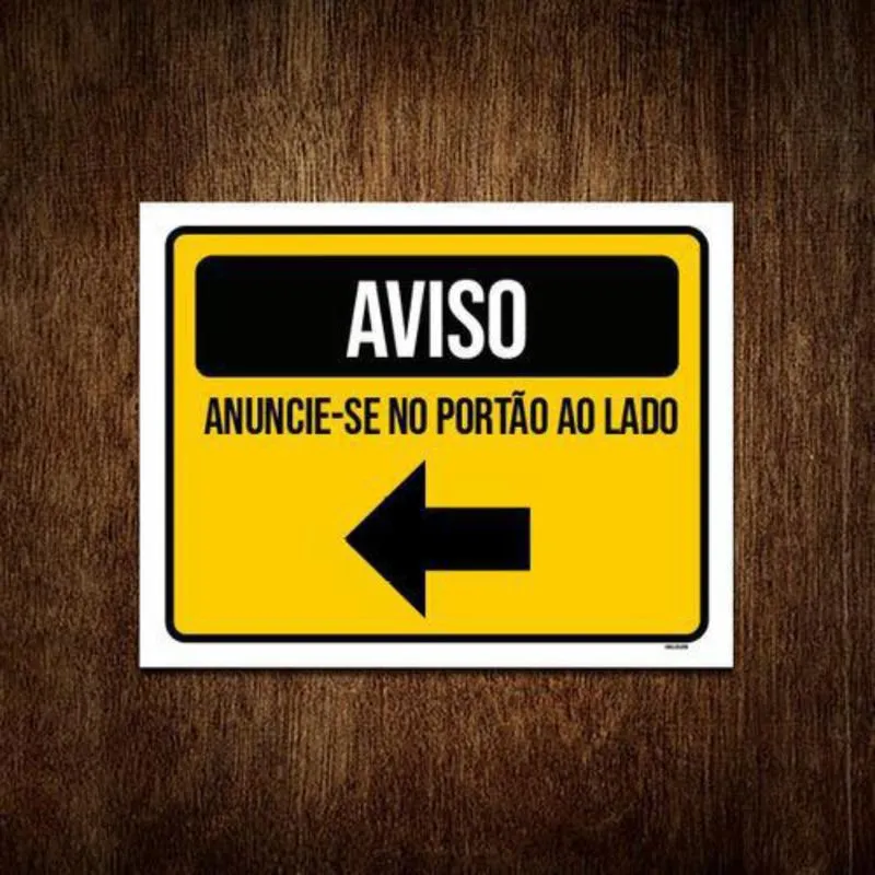 Placa Sinalização - Aviso Anuncie-Se Portão Lado 27X35