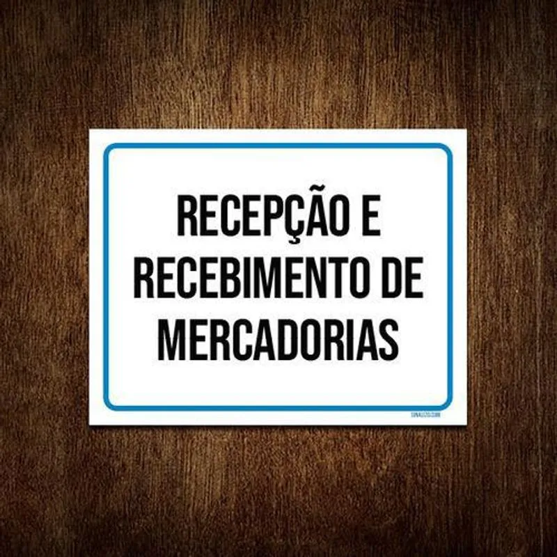 Placa Sinalização Recepção Recebimento Mercadorias 27x35