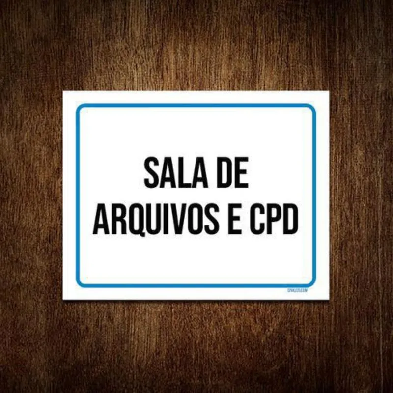 Placa Sinalização - Sala Arquivos E Cpd 27X35