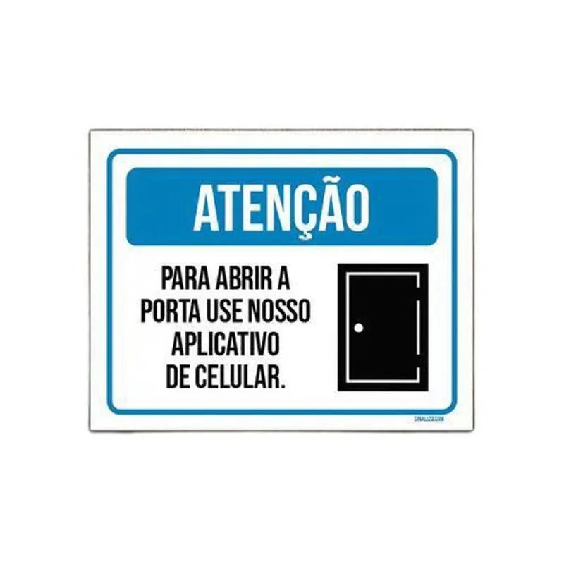Placa Sinalização Atenção Abrir Porta Use Aplicativo 27x35
