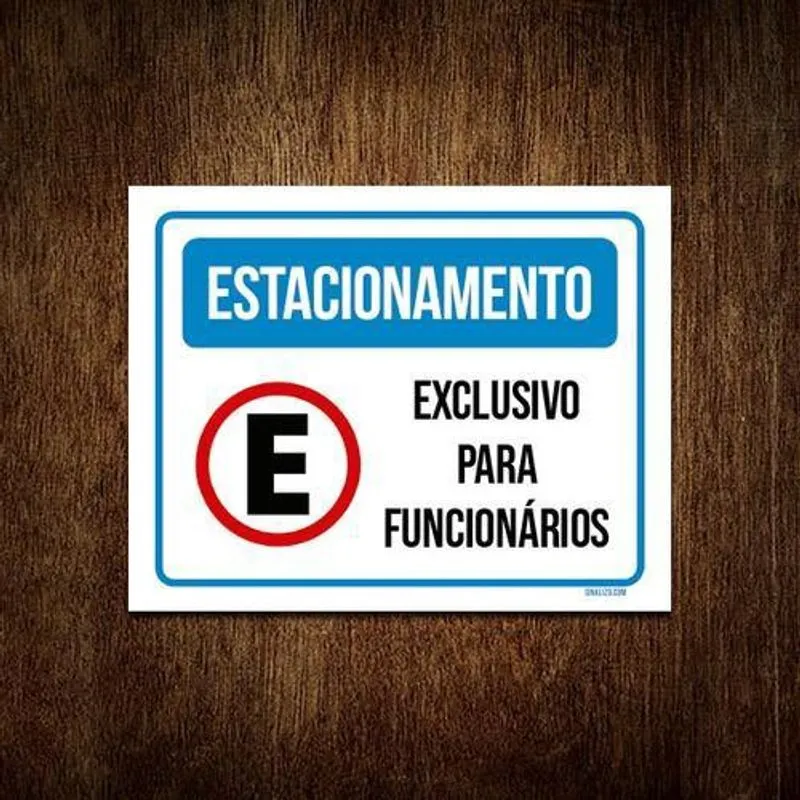 Placa Azul Estacionamento Exclusivo Funcionários Nova 18X23