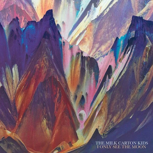 The Milk Carton Kids - I Only See The Moon New / CD / I Only See The Moon Milk Carton Kids