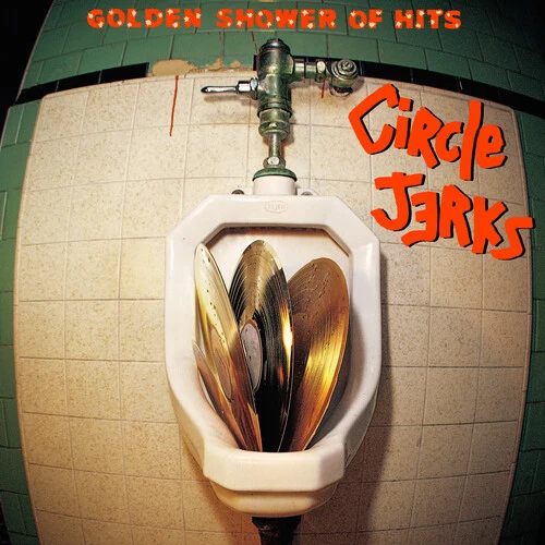 The Circle Jerks - Golden Shower Of Hits New / Vinyl / Golden Shower Of Hits Trust Records