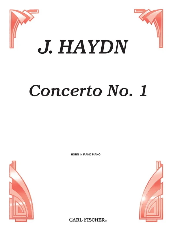 ハイドン：ホルン協奏曲 第1番 ニ長調 Hob.VIId:3（ホルンソロ）／Horn Concerto No. 1 in D Major (Horn & Piano) 楽譜