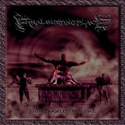Final Resting Place - Third World Tribunal - Import CD