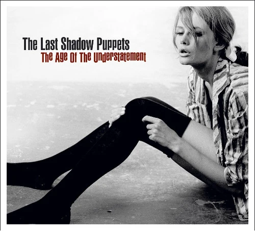 The Last Shadow Puppets - Age of Understatement New / CD / Age of the Understatement Domino (DOMI181)