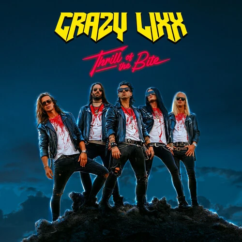 Crazy Lixx - Thrill Of A Bite New / CD / Thrill Of A Bite Frontiers Records