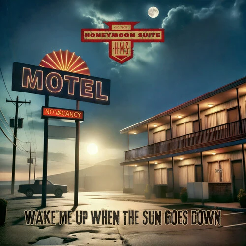 Honeymoon Suite - Wake Me Up When The Sun Goes Down New / CD / Wake Me Up When The Sun Goes Down Frontiers Records