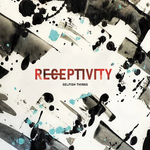 Selfish Things - Receptivity New / CD / Receptivity Frontiers Records