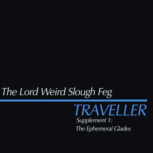 Lord Weird Slough Feg - Traveller Supplement I: The Ephemeral Glades New / CD / Traveller Supplement I: The Ephemeral Glades Cruz Del Sur Music