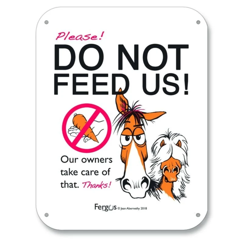 Kelley Fergus Barn Sign Do Not Feed Horses One Size