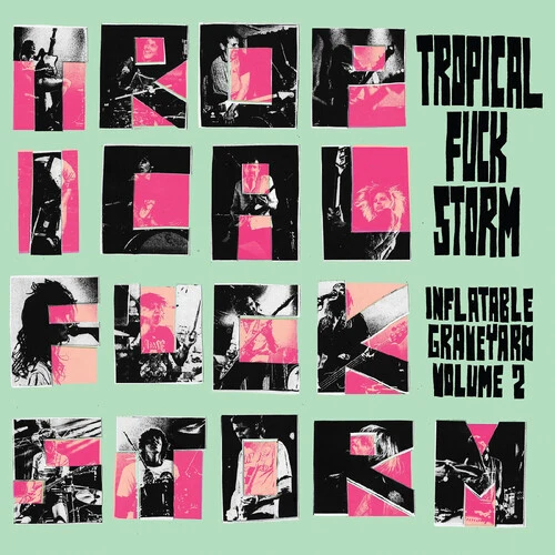 Tropical Fuck Storm - Inflatable Graveyard Vol. 2 - Rose Vinyl New / Vinyl / Inflatable Graveyard Vol. 2 - Rose Vinyl Fire Records