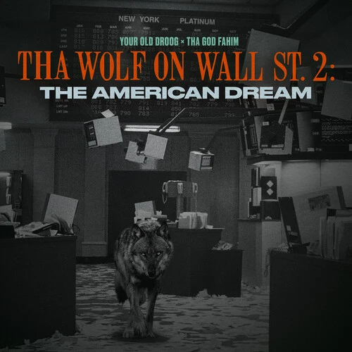 Your Old Droog & Tha God Fahim - Tha Wolf On Wall St. 2: The American Dream New / Vinyl / Tha Wolf On Wall St. 2: The American Dream Nature Sounds