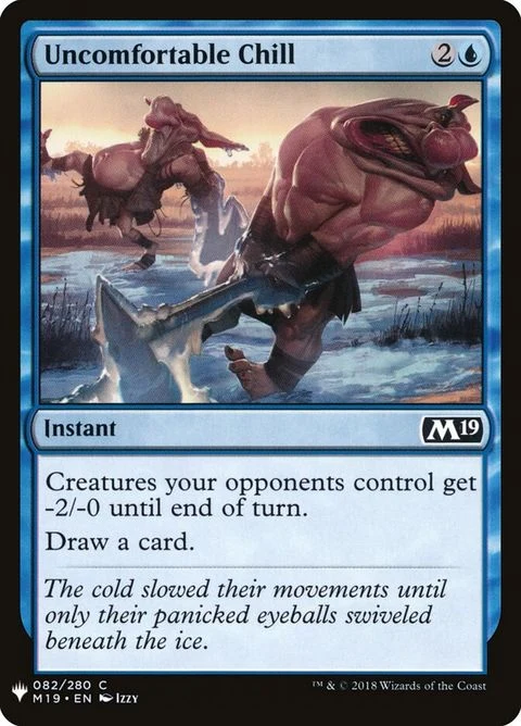 Uncomfortable Chill (M19-82) Non-Foil / Near Mint