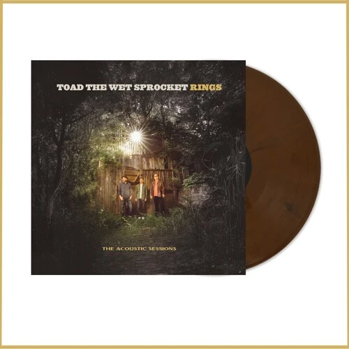Toad the Wet Sprocket - Rings: The Acoustic Sessions New / Vinyl / Rings: The Acoustic Sessions Abe's Records