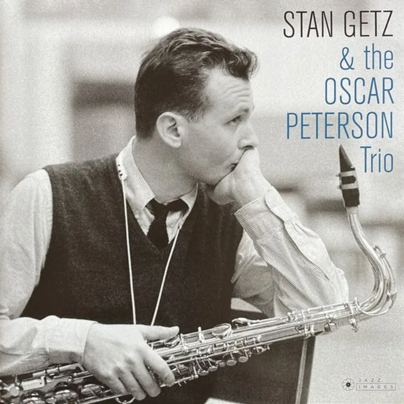 STAN GETZ & THE OSCAR PETERSON TRIO