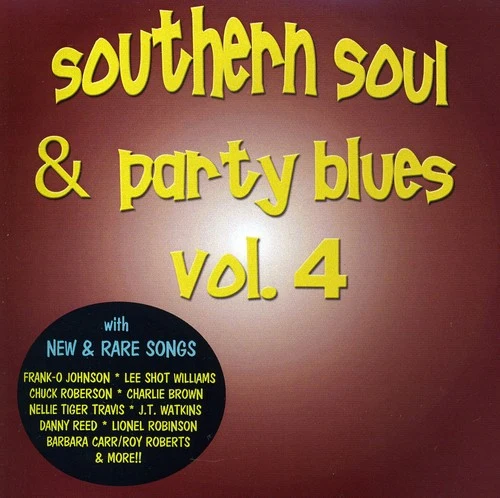 Various Artists - Southern Soul and Party Blues, Vol. 4 New / CD / Southern Soul and Party Blues, Vol. 4 CDS Records (CDSR1043)