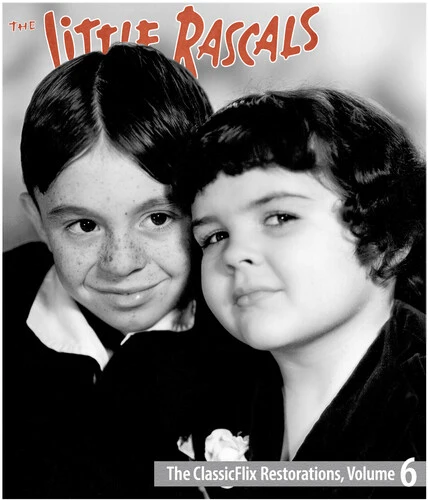 The Little Rascals: The ClassicFlix Restorations, Volume 6 New / Blu-ray Disc / The Little Rascals: The ClassicFlix Restorations, Volume 6