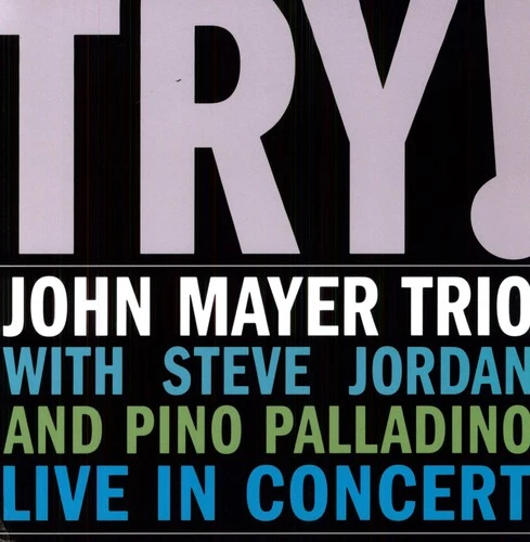 John Mayer Trio New / Vinyl / Try: Live in Concert Music on Vinyl (MUVN4898237)
