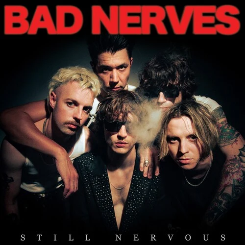Bad Nerves - Still Nervous New / CD / Still Nervous Suburban Records