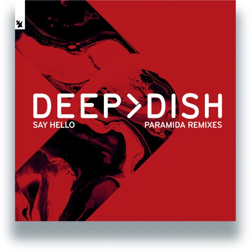 SAY HELLO PARAMIDA REMIXES