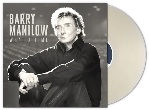 Barry Manilow - What A Time New / Vinyl / What A Time Barney Property