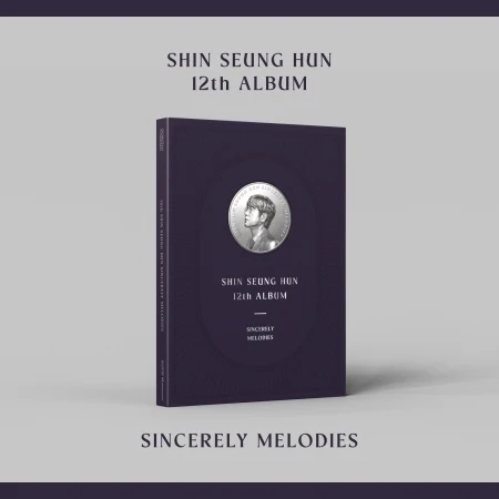 SHIN SEUNG HUN - [SINCERELY MELODIES] 12th Album