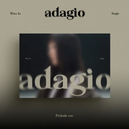 Whee In - [ADAGIO] Single Album PRELUDE Version NONE