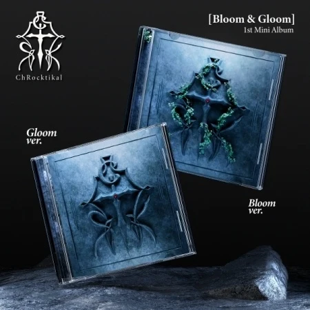 ChRocktikal - [BLOOM & GLOOM] 1st Mini Album 2 Version SET NONE