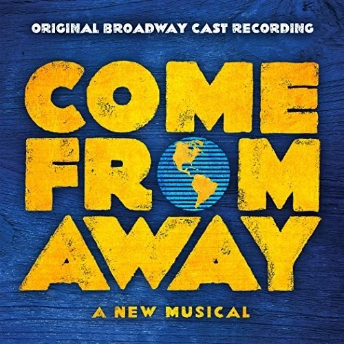David Hein / Irene Sankoff - Come From Away New / CD / Come From Away The Musical Company