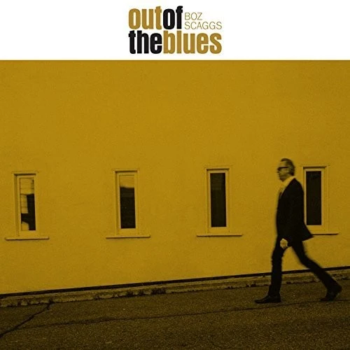 Boz Scaggs - Out Of The Blues New / CD / Out Of The Blues Concord Records (COJCRE00697)