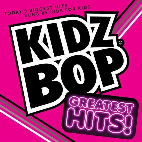 Kidz Bop Kids - Kidz Bop Greatest Hits New / CD / Kidz Bop Greatest Hits Razor & Tie (RAZ39383)
