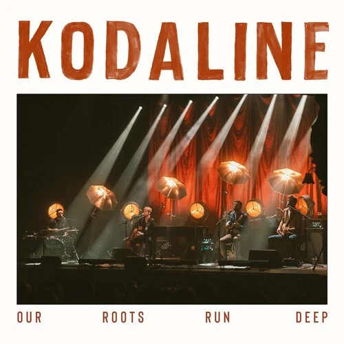 Kodaline - Our Roots Run Deep New / CD / Our Roots Run Deep Fantasy