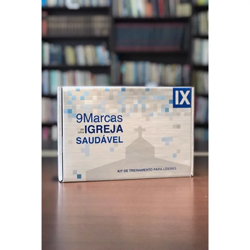 KIT 9 MARCAS - CONSTRUINDO IGREJAS SAUDÁVEIS