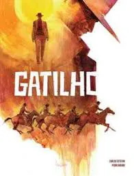 GATILHO - EDIÇÃO P&amp;B