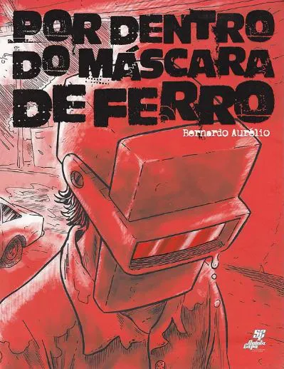 POR DENTRO DO MÁSCARA DE FERRO