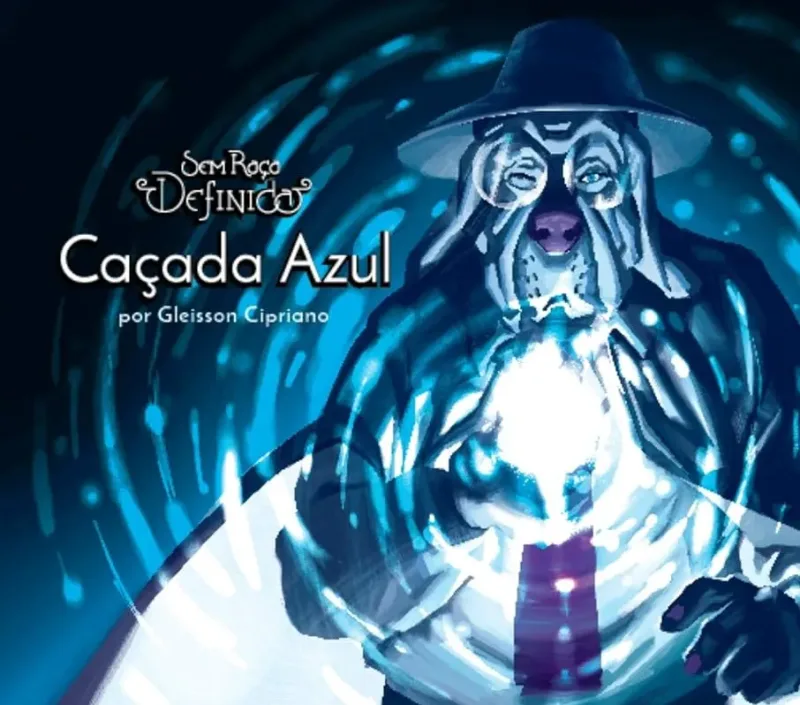 SEM RAÇA DEFINIDA ? CAÇADA AZUL