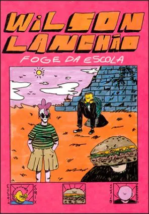WILSON LANCHÃO FOGE DA ESCOLA