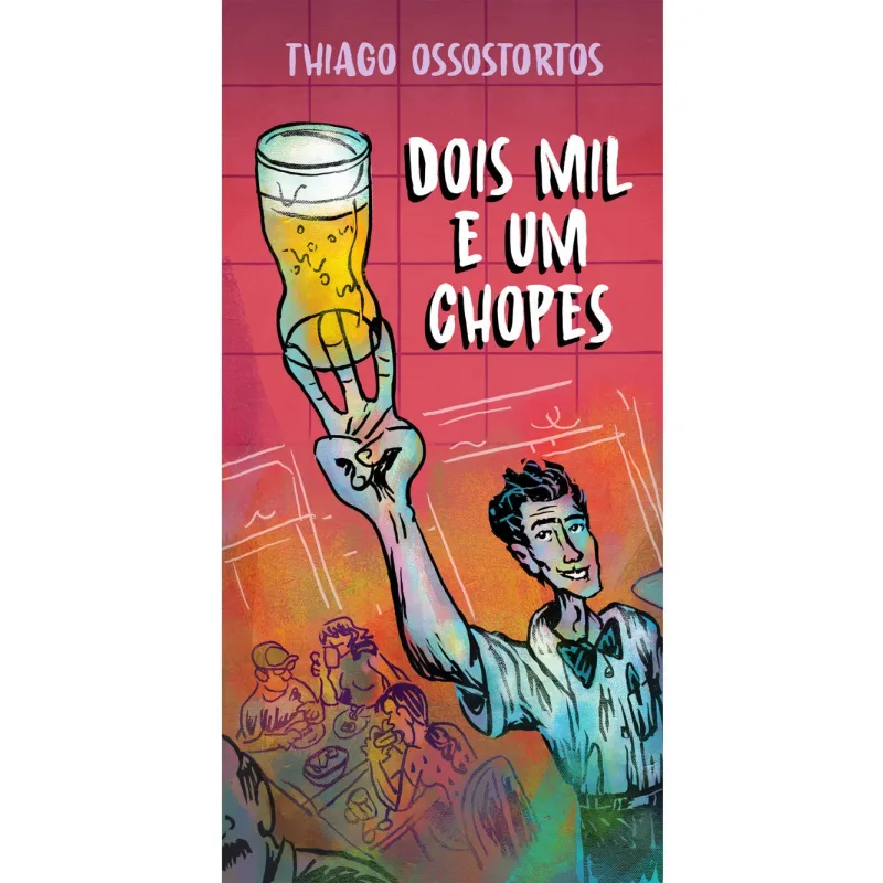 DOIS MIL E UM CHOPES