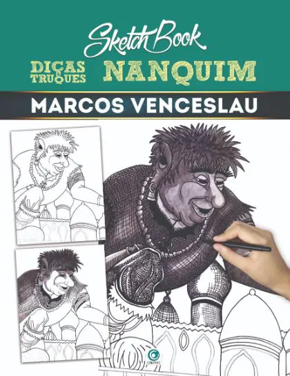 SKETCH BOOK: DICAS E TRUQUES DE NANQUIM POR MARCOS VENCESLAU