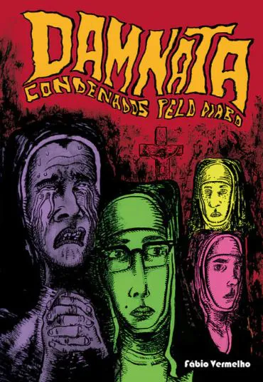 DAMNATA: CONDENADOS PELO DIABO - O CONVENTO ? VOL. 01