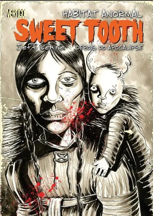 SWEET TOOTH - HABITAT ANORMAL - VOLUME 05 - DEPOIS DO APOCALIPSE