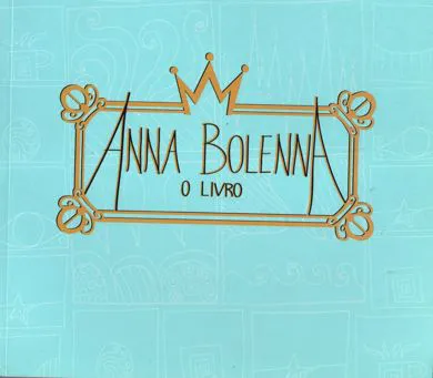 ANNA BOLENA - O LIVRO