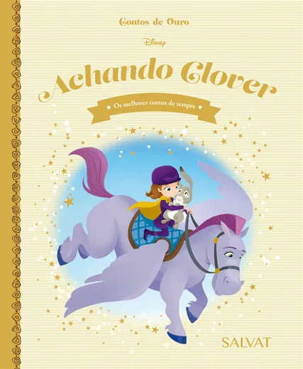 LIVRO DISNEY CONTOS DE OURO ED. 36 - ACHANDO CLOVER