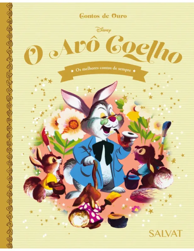 LIVRO DISNEY CONTOS DE OURO ED. 39 - VOVÔ COELHÃO